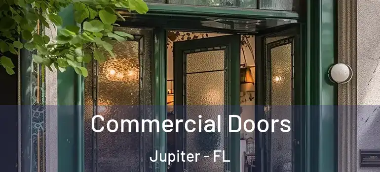  Commercial Doors Jupiter - FL