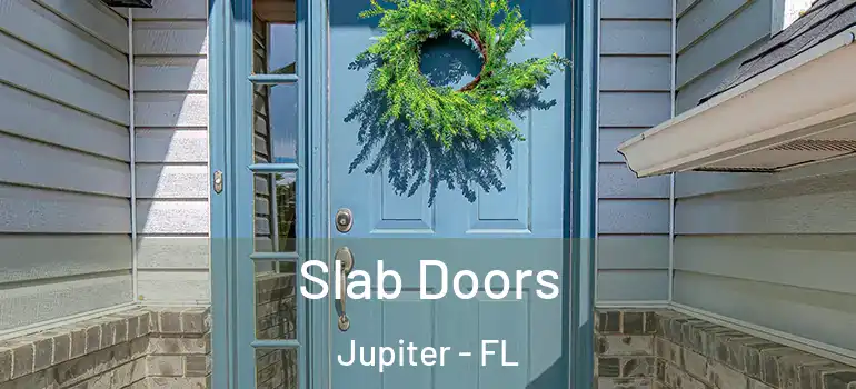  Slab Doors Jupiter - FL