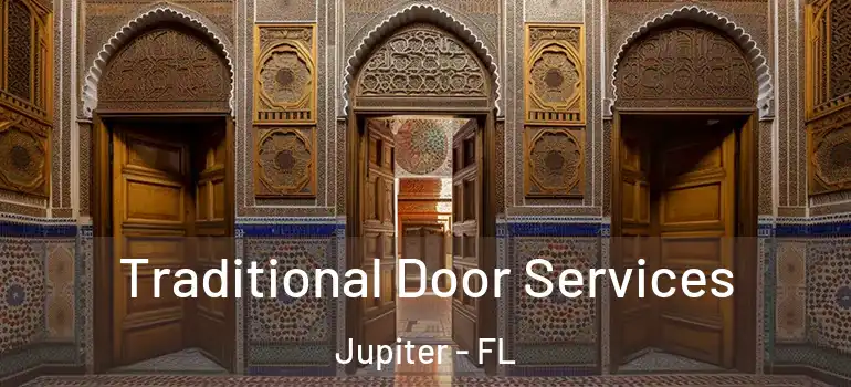 Traditional Door Services Jupiter - FL