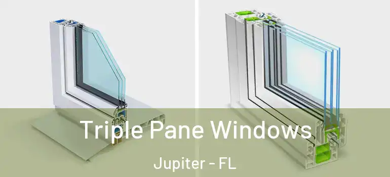  Triple Pane Windows Jupiter - FL